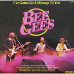THE BEE GEES* – I'VE GOTTA GET A MESSAGE TO YOU - LP