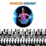 RODRIGUEZ - COLD FACT - LP