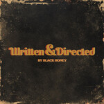 BLACK HONEY - WRITTEN & DIRECTED - LP