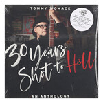 WOMACK, TOMMY - 30 YEARS SHOT TO HELL: A TOMMY WOMACK ANTHOLOGY - 2LP