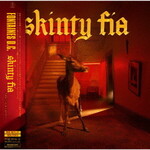 FONTAINES DC - SKINTY FIA - LTD JAPAN IMPORT LP