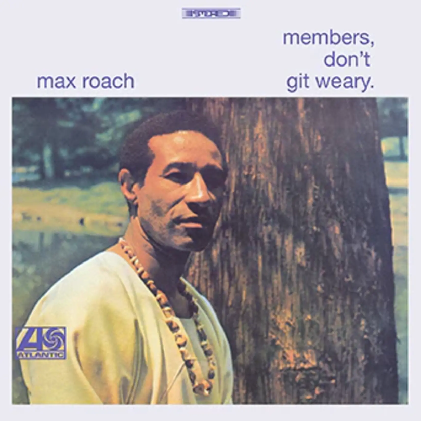 (PRE-ORDER) MAX ROACH  - MEMBERS, DON'T GIT WEARY  - LP