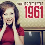 VARIOUS ARTISTS  -  SUPER HITS OF THE YEAR 1961 - LP