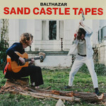 BALTHAZAR - SAND CASTLE TAPES - LP