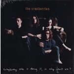 CRANBERRIES, THE - EVERYBODY ELSE IS DOING IT - 25TH ANNIVERSARY LP