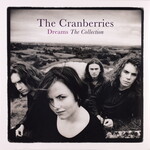 CRANBERRIES, THE - DREAMS: THE COLLECTION - LP