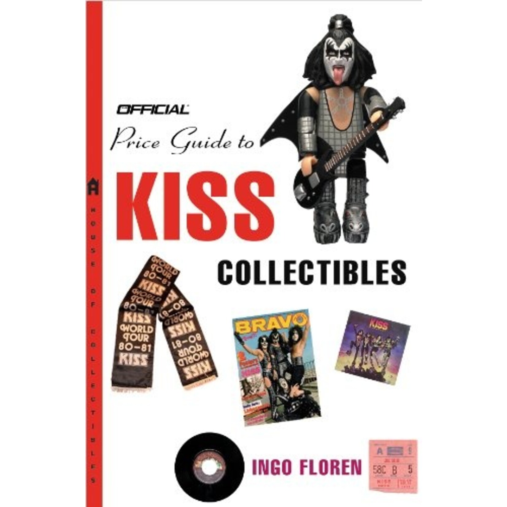 THE OFFICIAL® PRICE GUIDE TO KISS COLLECTIBLES - BOOK