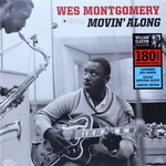 MONTGOMERY, WES - MOVIN' ALONG - GATEFOLD LP