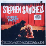 SANCHEZ, STEPHEN - ANGEL FACE - GATEFOLD LP