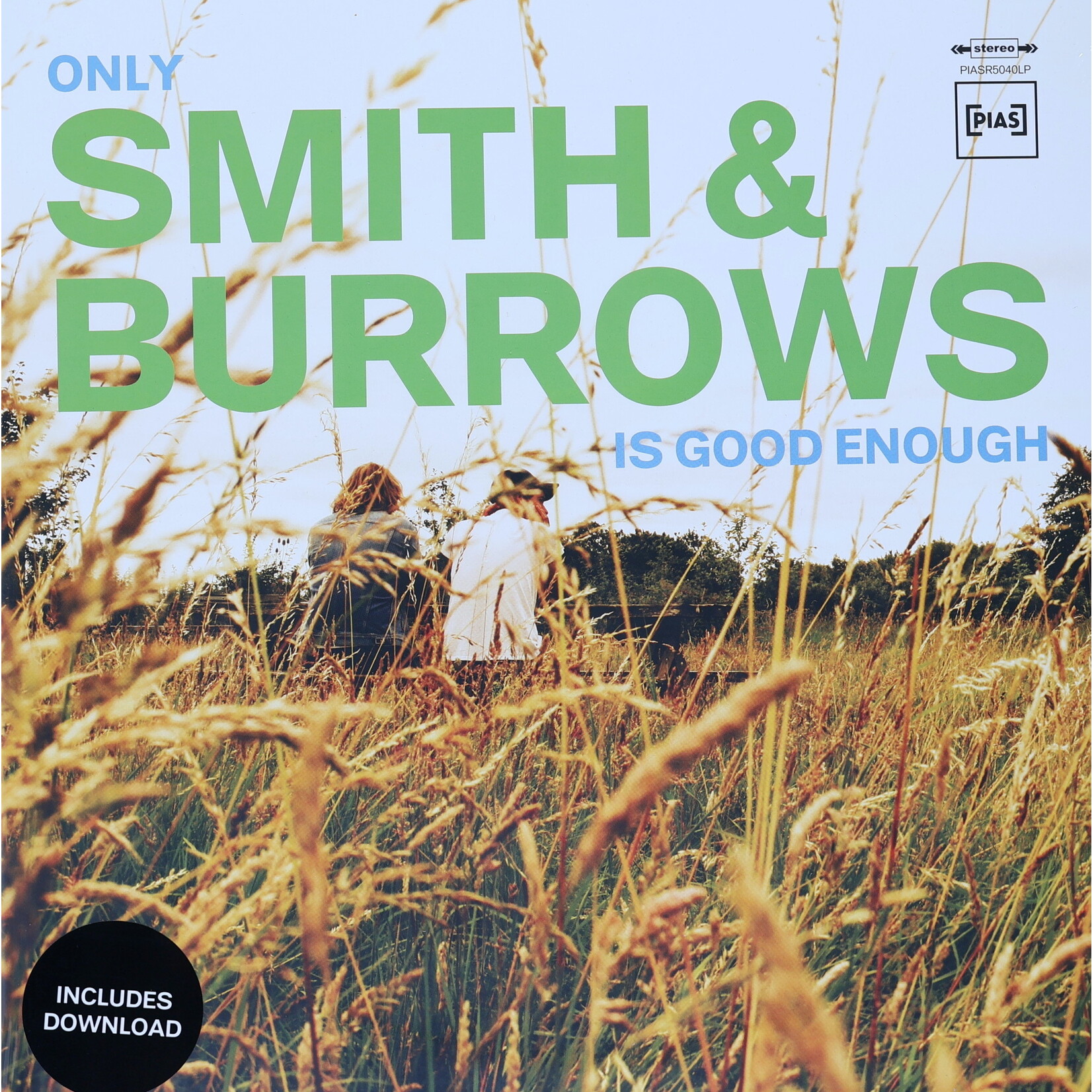 SMITH & BURROWS - ONLY SMITH & BURROWS IS GOOD ENOUGH - GATEFOLD LP + DOWNLOAD CODE