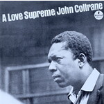 COLTRANE JOHN - A LOVE SUPREME - GATEFOLD LP