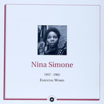 SIMONE, NINA - 1957 - 1962 THE ESSENTIAL WORKS - 2LP
