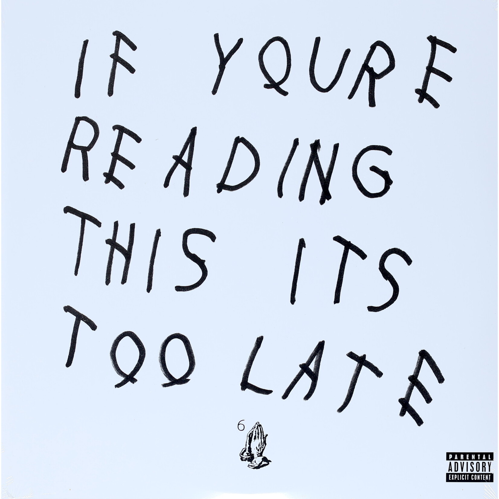 DRAKE - IF YOU'RE READING THIS IT'S TOO LATE - GATEFOLD 2LP