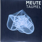 MEUTE - TAUMEL - GATEFOLD 2LP