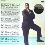 WES MONTGOMERY - SO MUCH GUITAR! - LTD LP