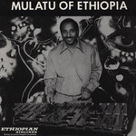 ASTATKE, MULATU - MULATU OF ETHIOPIA