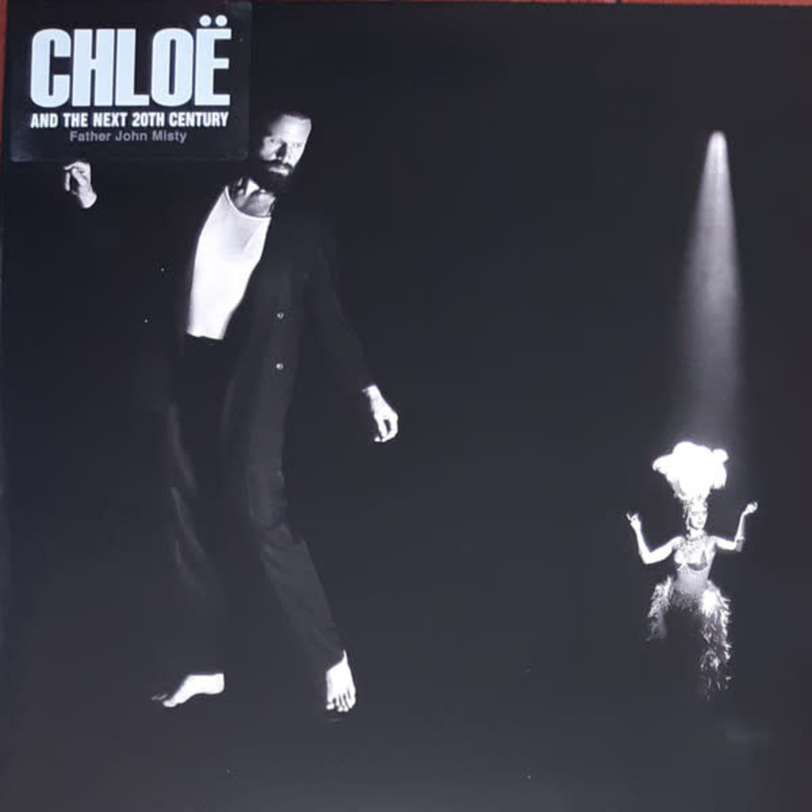 FATHER JOHN MISTY - CHLOE AND THE NEXT 20TH CENTURY - GATEFOLD 2LP