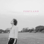 PORTLAND - OBLIVION - LP