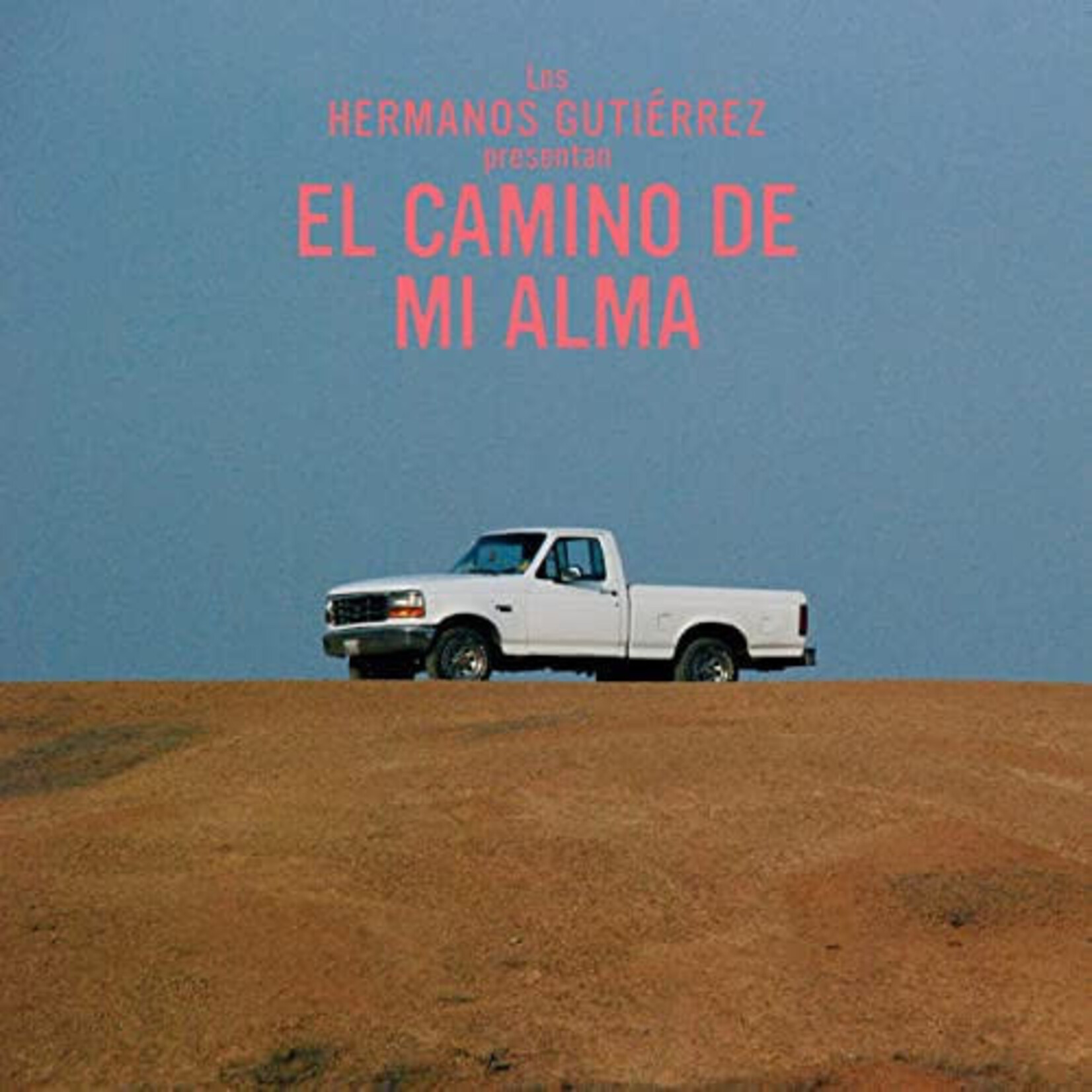 HERMANOS GUTIÉRREZ - EL CAMINO DE MI ALMA - LP