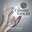 Il Cannone violin strings