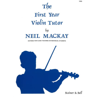 Neil Mackay The First Year Violin Tutor