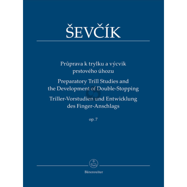 Sevcik Preparatory Trill Studies and the Development of Double-Stopping  Op.7