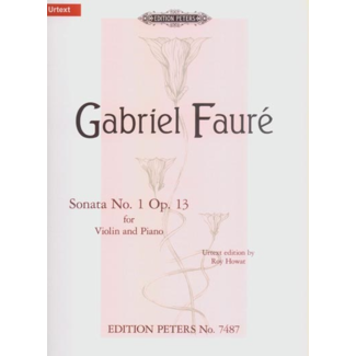 Gabriel Fauré Sonate Nr. 1. Op. 13