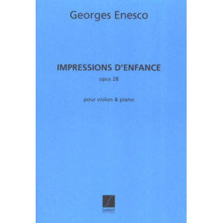 Enesco Impressions d'enfance Op. 28