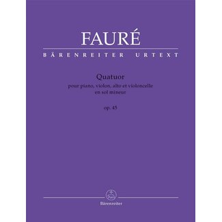 Gabriel Fauré Piano Quartet in G Op.45