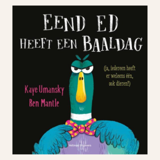 Eend Ed heeft een baaldag