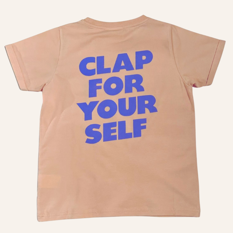 COS I SAID SO T-shirt - Clap for yourself