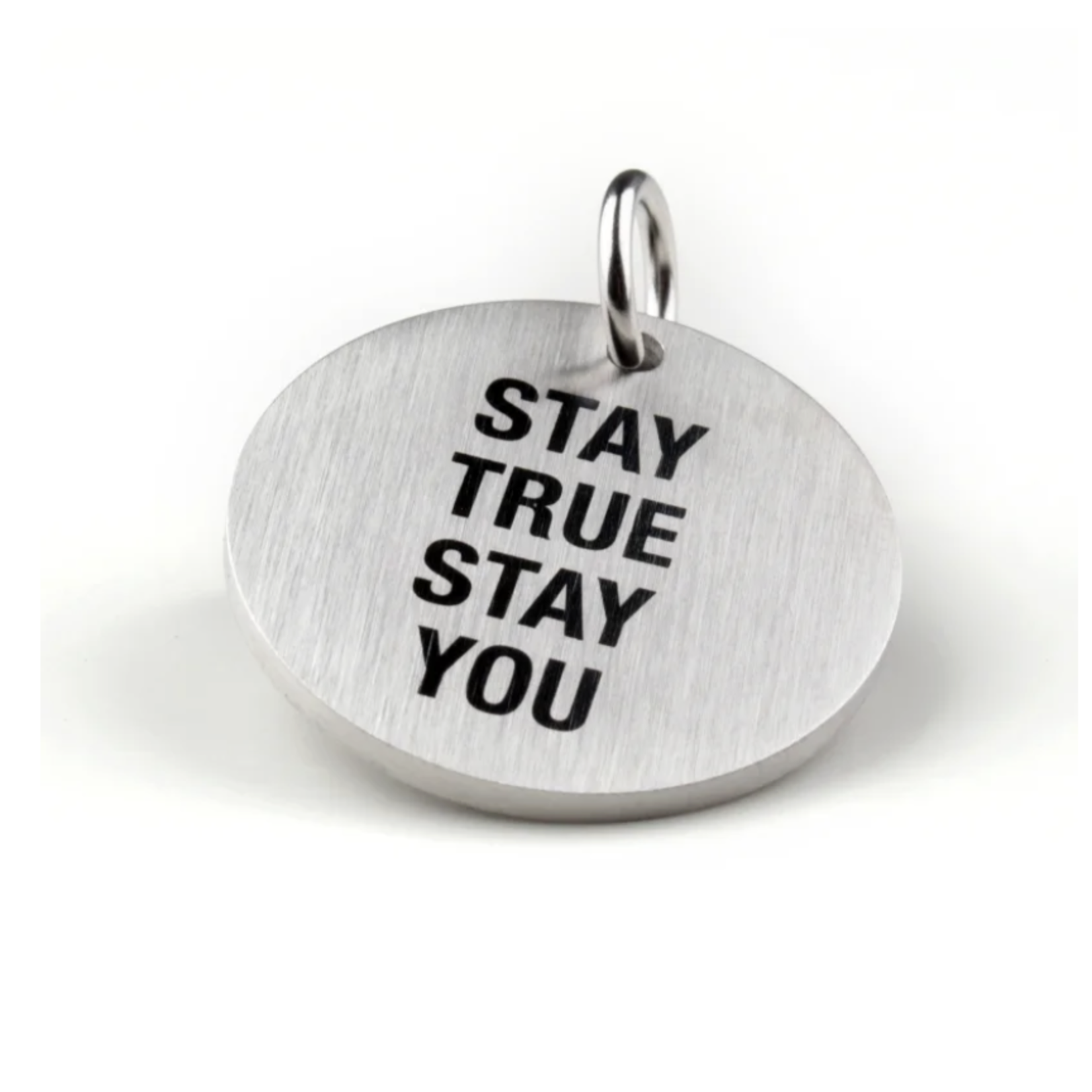 NOGALLERY Anhänger "STAY TRUE STAY YOU" Silber