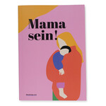 Fidea Design Mama sein! Journal für die ersten Wochen als frische Mama