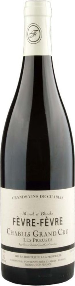 Fèvre-Fèvre (Nathalie et Gilles) Chablis Grand Cru Les Preuses 2019 Fèvre-Fèvre (Nathalie et Gilles) Chablis Grand Cru Les Preuses 2019