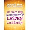 Je kunt een buitengewoon leven creëren - Louise Hay & Cheryl Richardson