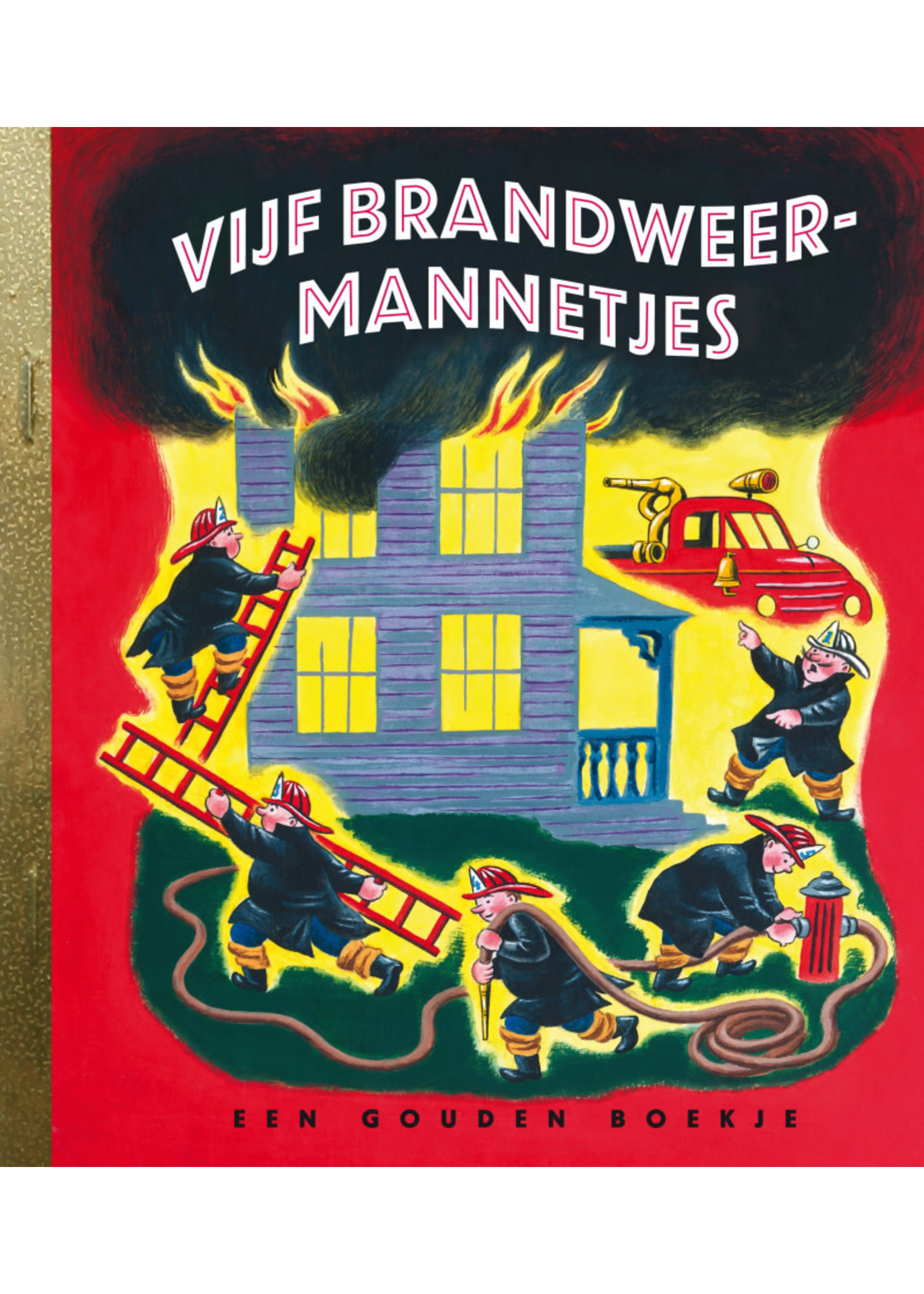 Een gouden boekje - Vijf brandweermannetjes