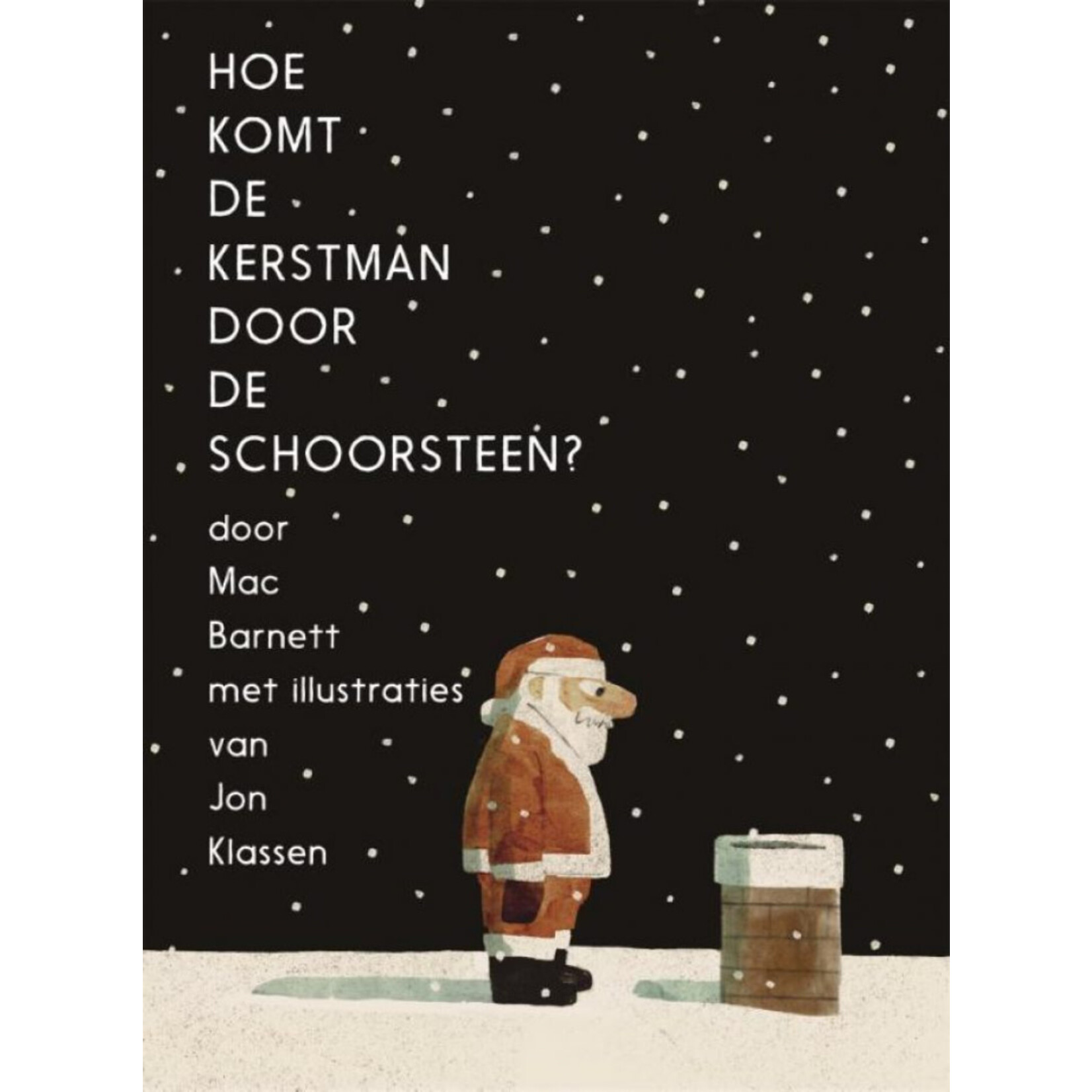 Hoe komt de kerstman door de schoorsteen?