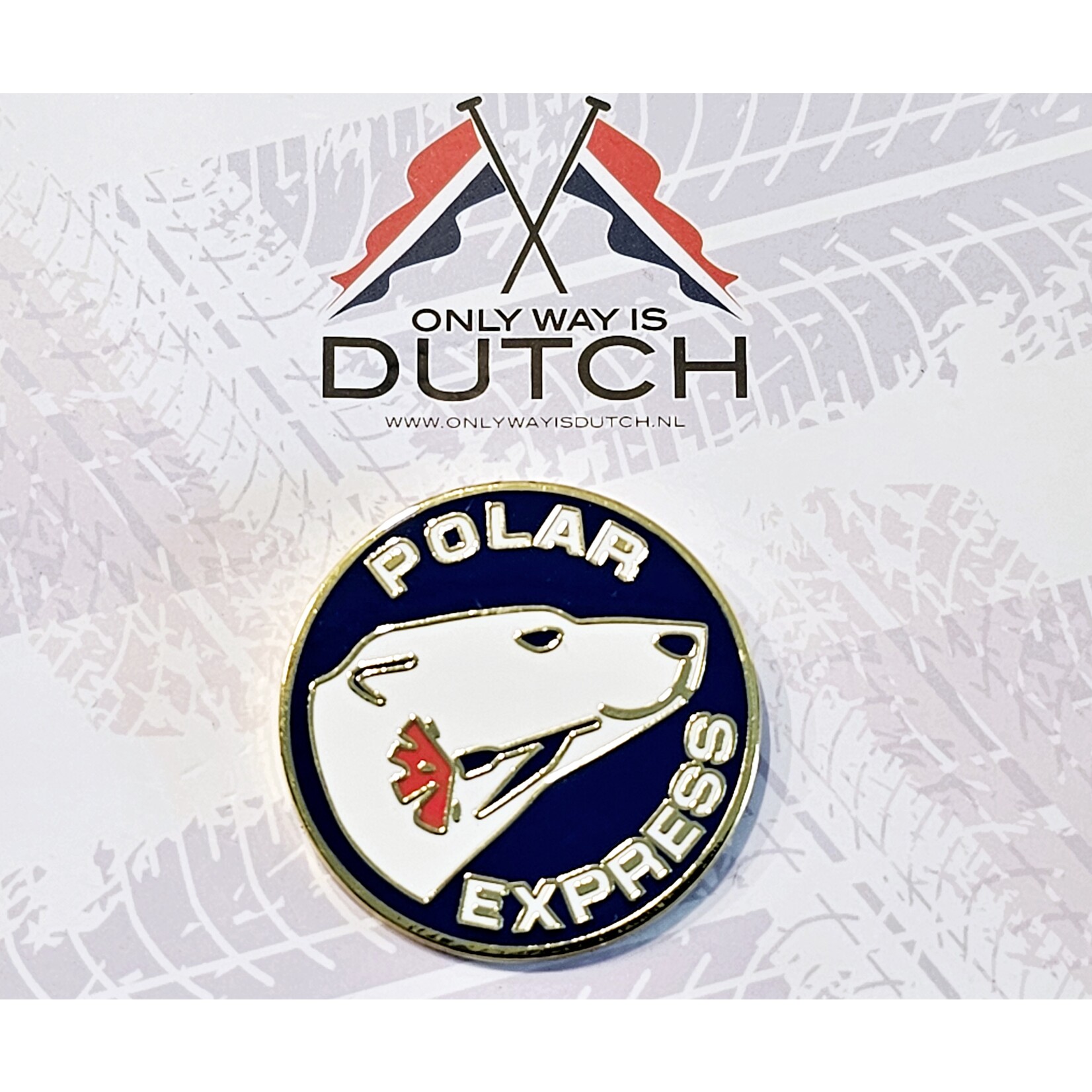 ONLY WAY IS DUTCH Only Way Is Dutch Pin - Polar Express