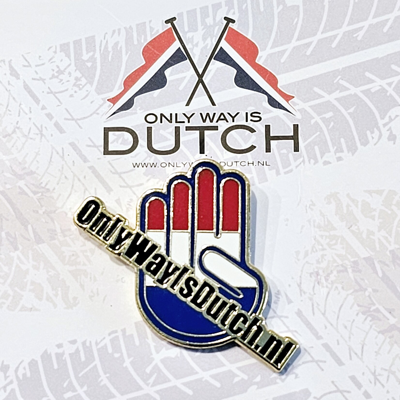 ONLY WAY IS DUTCH Only Way Is Dutch Pin - Hand Logo