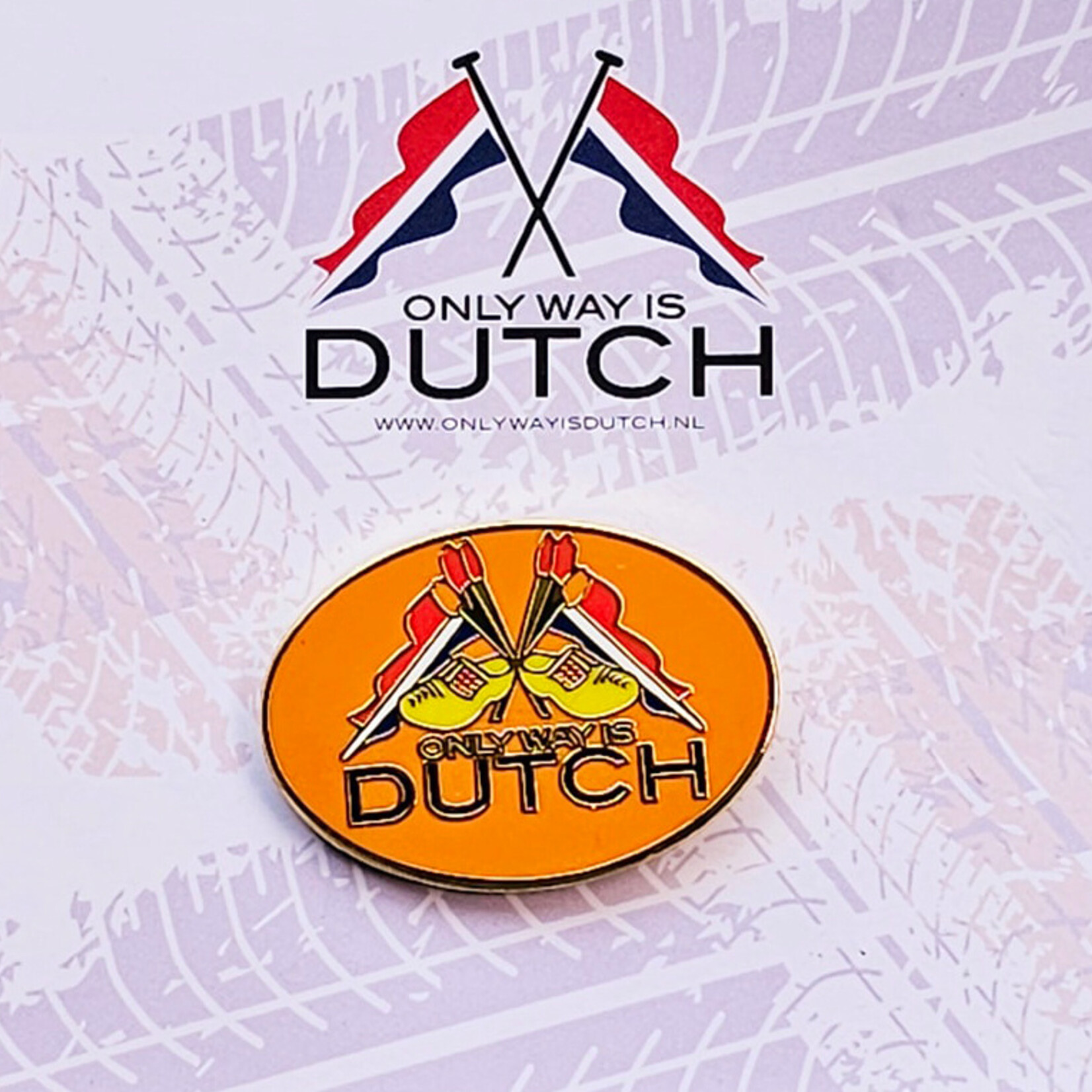 ONLY WAY IS DUTCH Only Way Is Dutch Pin - Orange Flag