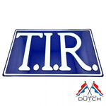 ONLY WAY IS DUTCH TIR Sign Blue/White