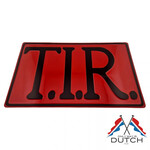 ONLY WAY IS DUTCH TIR Sign Red/Black
