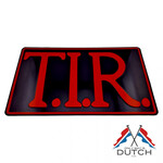 ONLY WAY IS DUTCH TIR Sign Black/Red