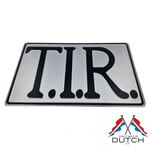 ONLY WAY IS DUTCH TIR Sign Silver/Black