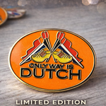 ONLY WAY IS DUTCH Only Way Is Dutch Pin - Orange Flag