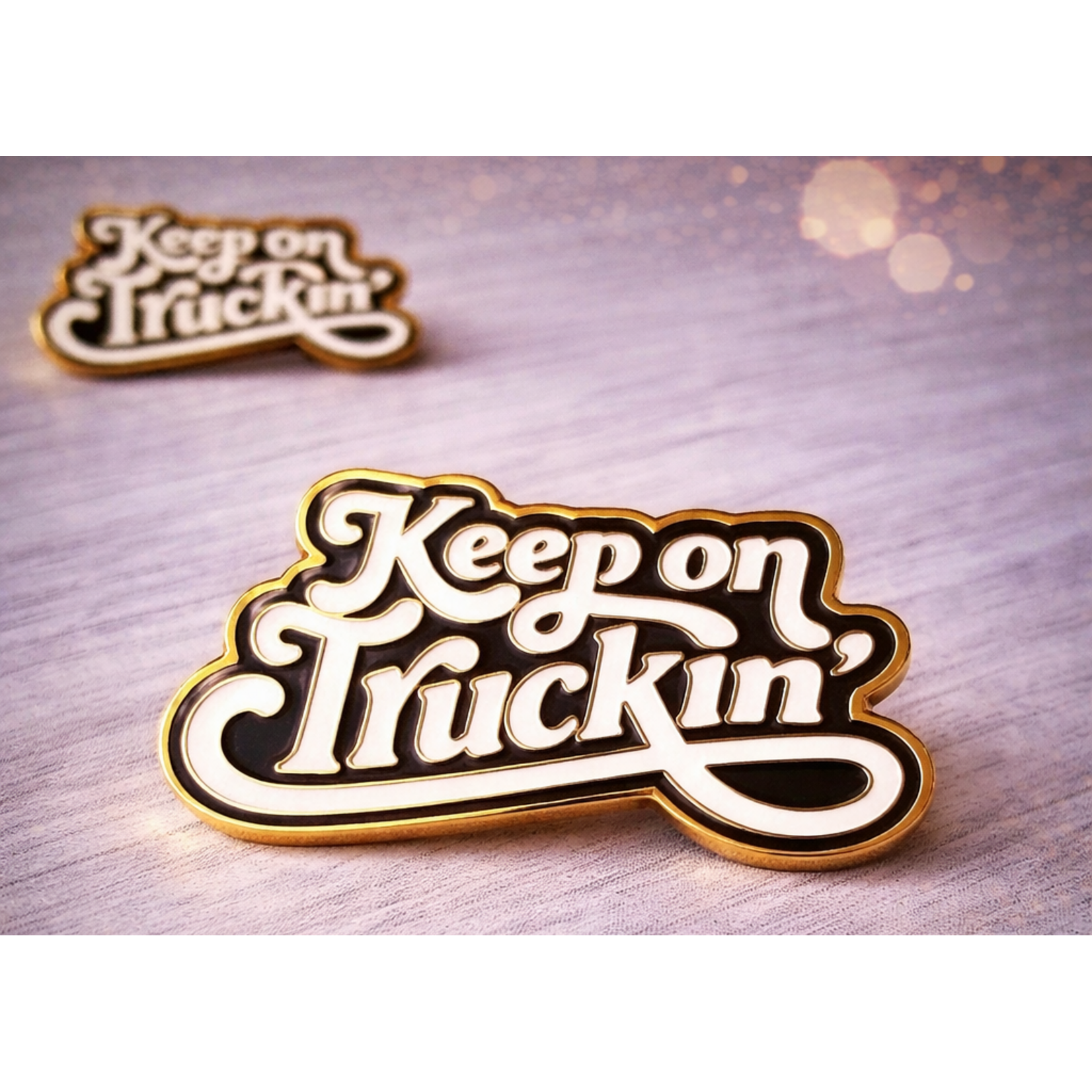 ONLY WAY IS DUTCH Only Way Is Dutch Pin - Keep on Trucking