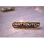 ONLY WAY IS DUTCH Only Way Is Dutch Pin - Dirty Dutch