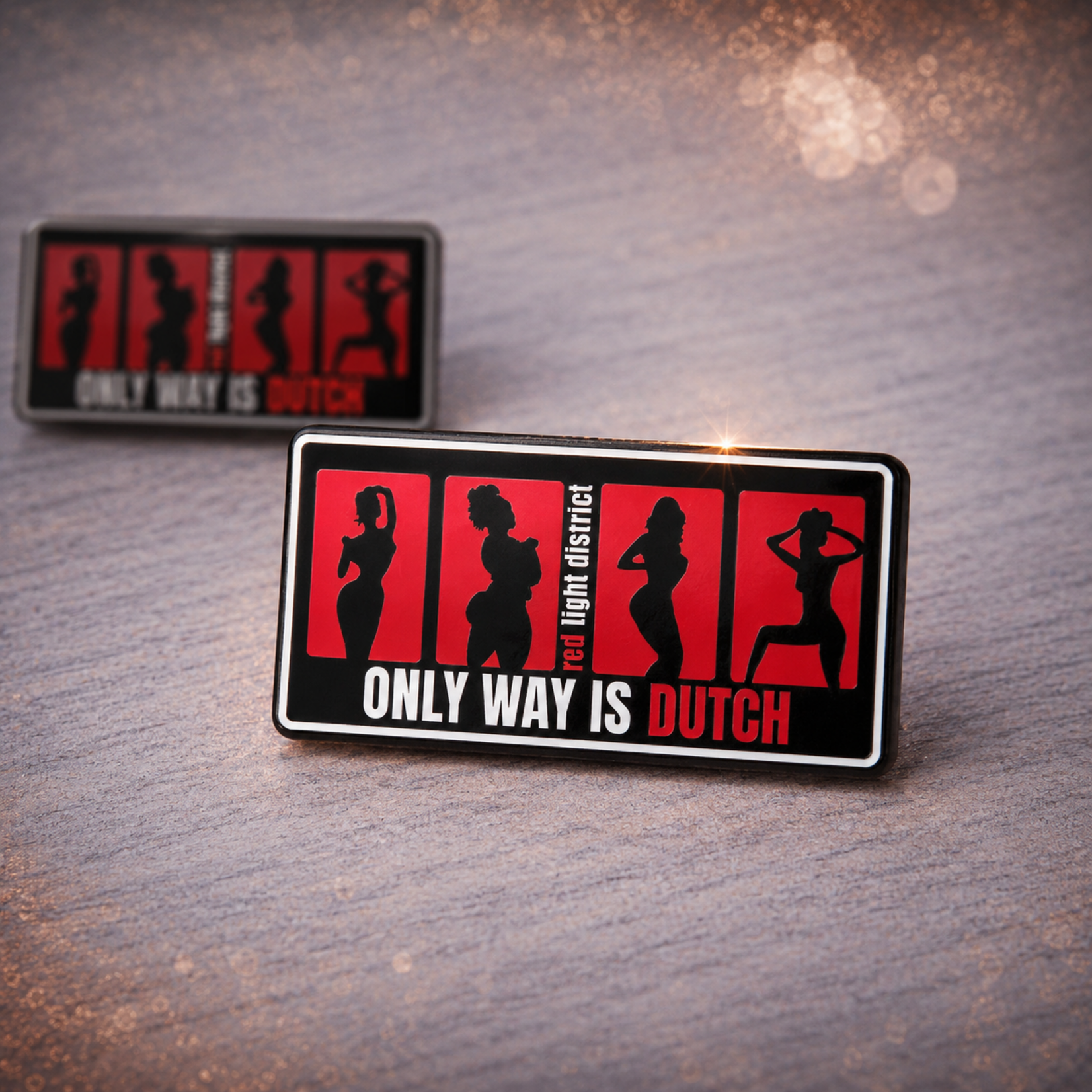 ONLY WAY IS DUTCH Only Way Is Dutch Pin - Red Light District