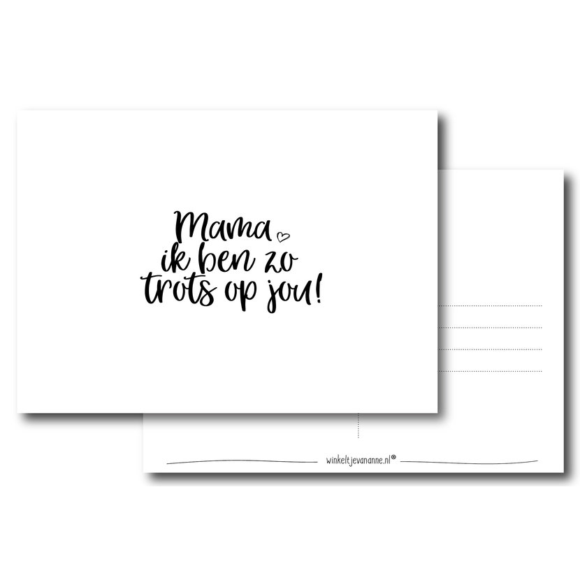 Ansichtkaart |  Mama, ik ben zo trots op jou!