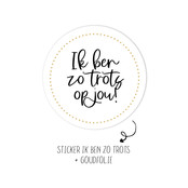 Sticker | Ik ben zo trots op jou | wit | 10 stuks